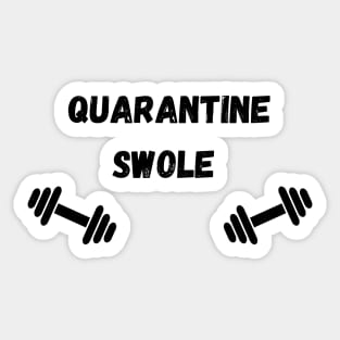 Quarantine Swole Sticker